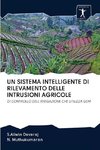 UN SISTEMA INTELLIGENTE DI RILEVAMENTO DELLE INTRUSIONI AGRICOLE