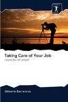 Taking Care of Your Job