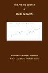 The Art and Science of Real Wealth