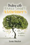 Dealing with Early Onset Alzheimer's