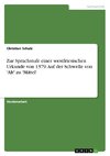 Zur Sprachstufe einer westfriesischen Urkunde von 1379. Auf der Schwelle von 'Alt' zu 'Mittel'