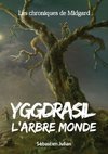 Yggdrasil l'Arbre monde