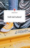 Voll viel Leben! Life is a Story