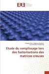 Etude du remplissage lors des factorisations des matrices creuses