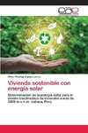 Vivienda sostenible con energía solar