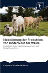 Modellierung der Produktion von Rindern auf der Weide