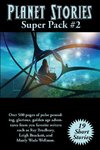 Planet Stories Super Pack #2