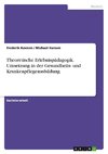 Theoretische Erlebnispädagogik. Umsetzung in der Gesundheits- und Krankenpflegeausbildung