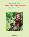 Lyrischer Regenbogen