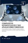 COMPUESTOS HETEROCÍCLICOS Y SUS APLICACIONES TORÁCICAS