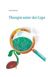 Therapie unter der Lupe