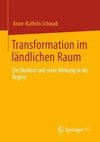 Transformation im ländlichen Raum