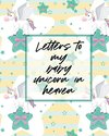 Letters To My Baby Unicorn In Heaven