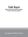 Franks bequest