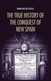 The True History of the Conquest of New Spain