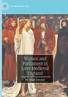 Women and Parliament in Later Medieval England