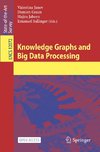 Knowledge Graphs and Big Data Processing