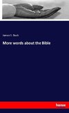 More words about the Bible