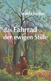 das Fahrrad der ewigen Stille