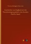 Geschichte von England seit der Thronbesteigung Jakob's des Zweiten Fünfter Band