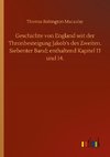 Geschichte von England seit der Thronbesteigung Jakob's des Zweiten. Siebenter Band: enthaltend Kapitel 13 und 14.