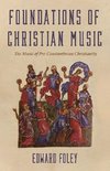 Foundations of Christian Music