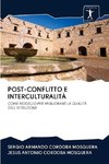 POST-CONFLITTO E INTERCULTURALITÀ