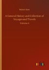 A General History and Collection of Voyages and Travels