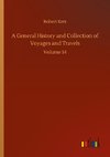 A General History and Collection of Voyages and Travels