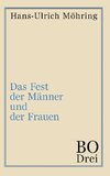 Das Fest der Männer und der Frauen