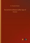 Social Life At Rome in the Age of Cicero