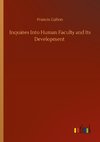 Inquiries Into Human Faculty and Its Development