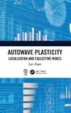 Autowave Plasticity