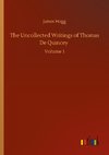 The Uncollected Writings of Thomas De Quincey