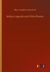 Indian Legends and Other Poems