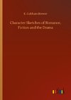 Character Sketches of Romance, Fiction and the Drama