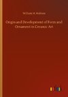 Origin and Development of Form and Ornament in Ceramic Art