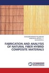 FABRICATION AND ANALYSIS OF NATURAL FIBER HYBRID COMPOSITE MATERIALS