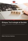 Éthique, Technologie et Société