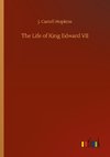 The Life of King Edward VII