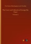 The Court and Cabinets of George the Third