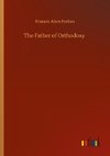 The Father of Orthodoxy