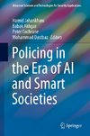 Policing in the Era of AI and Smart Societies