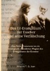 Das Ur-Evangelium der Essener und seine Verfälschung