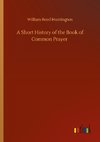 A Short History of the Book of Common Prayer