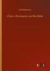 Christ, Christianity and the Bible