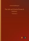 The Life and Work of Susan B. Anthony