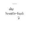 Das Kreativ-Buch 2