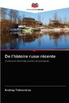 De l'histoire russe récente