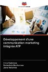 Développement d'une communication marketing intégrée ATP